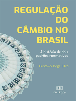 Regulação do câmbio no Brasil: a história de dois padrões normativos