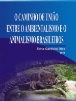 O Caminho De União Entre O Ambientalismo E O Animalismo Brasileiros