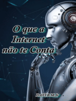 O Que A Internet Não Te Conta