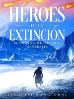 Héroes de la Extinción 2: El camino de los tres Generales, #2