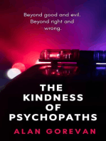 The Kindness of Psychopaths