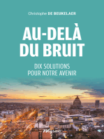 Au-delà du bruit: Dix solutions pour notre avenir