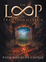 The Loop of Transformation