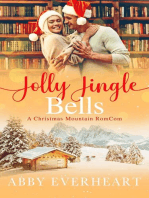 Jolly Jingle Bells: Christmas Mountain RomComs, #3