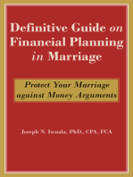Definitive Guide on Financial Planning in Marriage: Protect Your Marriage against Money Arguments