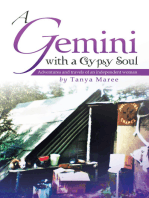 A Gemini with a Gypsy Soul: Adventures and travels of an independent woman