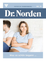 Was so schön begann...: Dr. Norden 79 – Arztroman