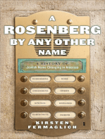 A Rosenberg by Any Other Name: A History of Jewish Name Changing in America