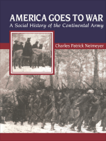 America Goes to War: A Social History of the Continental Army