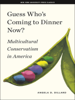 Guess Who's Coming to Dinner Now?: Multicultural Conservatism in America