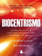 BIOCENTRISMO: LA VIDA Y LA CONCIENCIA COMO CLAVES PARA COMPRENDER LA NATURALEZA DEL UNIVERSO