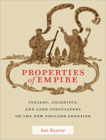 Properties of Empire: Indians, Colonists, and Land Speculators on the New England Frontier
