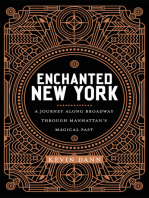 Enchanted New York: A Journey along Broadway through Manhattan's Magical Past