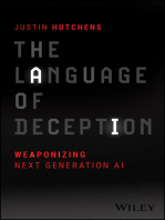 The Language of Deception: Weaponizing Next Generation AI