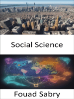 Social Science: Unraveling the Tapestry of Society, a Comprehensive Guide to Social Science