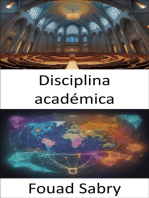 Disciplina académica: Liberando el poder del conocimiento, una guía completa de disciplinas académicas