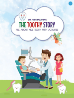 The Toothy Story: All about kids tooth with activities