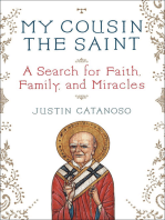 My Cousin the Saint: A Search for Faith, Family, and Miracles