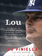 Lou: Fifty Years of Kicking Dirt, Playing Hard, and Winning Big in the Sweet Spot of Baseball