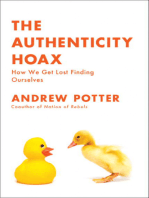 The Authenticity Hoax: How We Get Lost Finding Ourselves