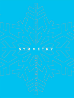 Symmetry: A Journey into the Patterns of Nature