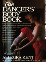 The Dancers' Body Book: With Trade Secrets on How to Become and Stay Slender, Healthy, Strong and Energetic from the Great Ballet Stars