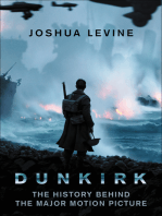 Dunkirk: The History Behind the Major Motion Picture