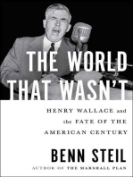 The World That Wasn't: Henry Wallace and the Fate of the American Century