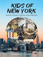 Kids of New York: Family, Street Culture, and Violence