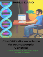 ChatGPT talks on science for young people: Genetics!: Discover the secrets of life with the help of artificial intelligence
