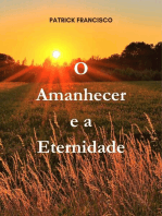 O Amanhecer e a Eternidade