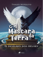 A Máscara da Terra: O Desígnio dos Deuses