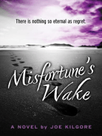 Misfortune’s Wake