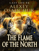 The Flame of the North (Last Life Book #4): A Progression Fantasy Series