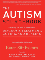 The Autism Sourcebook: Everything You Need to Know About Diagnosis, Treatment, Coping, and Healing