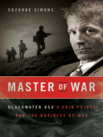 Master of War: Blackwater USA's Erik Prince and the Business of War