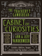 The Thackery T. Lambshead Cabinet of Curiosities: Exhibits, Oddities, Images, & Stories from Top Authors & Artists