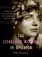 The Loveliest Woman in America: A Tragic Actress, Her Lost Diaries, and Her Granddaughter's Search for Home