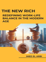 The New Rich: Redefining Work-Life Balance in the Modern Age