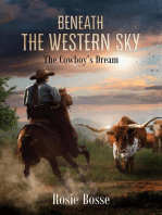 Beneath the Western Sky: The Cowboy's Dream (Book #6) 2nd Edition