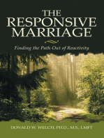 The Responsive Marriage: Finding the Path Out of Reactivity