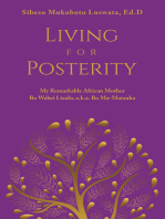 Living for Posterity: My Remarkable African Mother