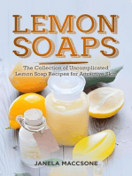 Lemon Soaps, The Collection of Uncomplicated Lemon Soap Recipes for Attractive Skin: Homemade Lemon Soaps, #8