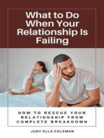 What to Do When Your Relationship Is Failing