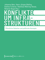 Konflikte um Infrastrukturen: Öffentliche Debatten und politische Konzepte