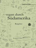 vegan durch Südamerika: Ratgeber