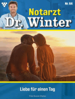 Liebe für einen Tag: Notarzt Dr. Winter 64 – Arztroman