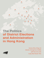 The Politics of District Elections and Administration in Hong Kong