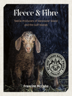 Fleece and Fibre: Textile Producers of Vancouver Island and the Gulf Islands