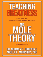 Teaching Greatness: The MOLE Theory